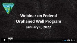 UAV Webinar on Federal Orphaned Well Program
